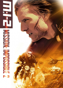 Mission Impossible 2 มิชชั่น อิมพอสซิเบิ้ล 2 Mission Impossible 2 มิชชั่น อิมพอสซิเบิ้ล 2