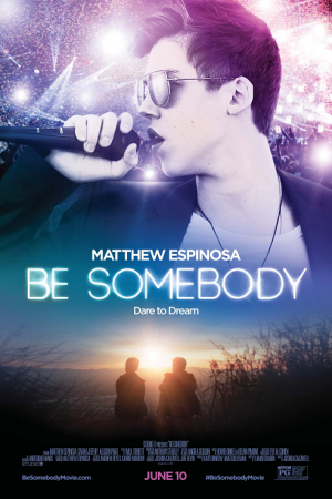 Be Somebody (2016) Be Somebody (2016)
