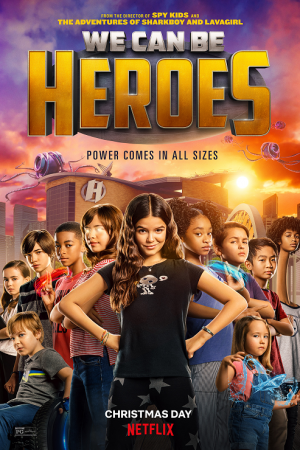 We Can Be Heroes (2020) รวมพลังเด็กพันธุ์แกร่ง We Can Be Heroes (2020) รวมพลังเด็กพันธุ์แกร่ง