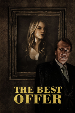The Best Offer (2013) ปริศนาคฤหาสน์มรณะ The Best Offer (2013) ปริศนาคฤหาสน์มรณะ