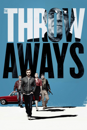 The Throwaways (2015) The Throwaways (2015)