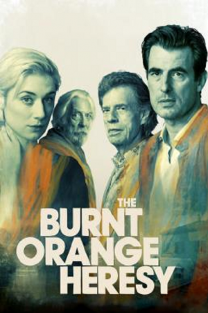 The Burnt Orange Heresy (2019) หลุมพรางแห่งความหลงใหล The Burnt Orange Heresy (2019) หลุมพรางแห่งความหลงใหล