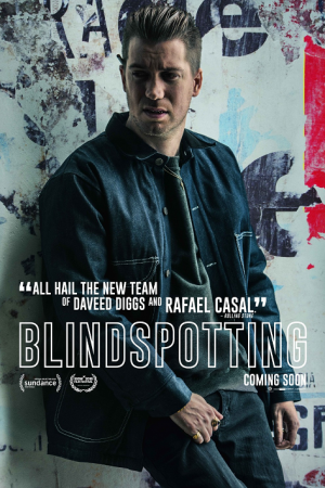 Blindspotting (2018) ที่นี่...ประเทศไหน