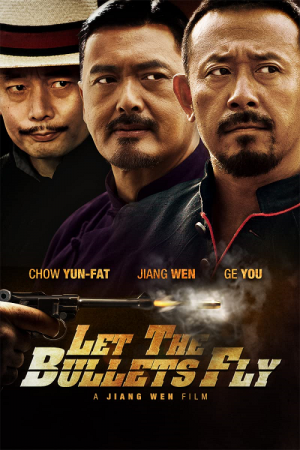 Let The Bullet Fly (2010) คนท้าใหญ่ Let The Bullet Fly (2010) คนท้าใหญ่