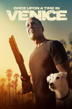 Once Upon a Time in Venice (2017) Once Upon a Time in Venice (2017)