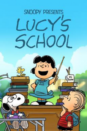 Snoopy Presents Lucy's School (2022) Snoopy Presents Lucy's School (2022)