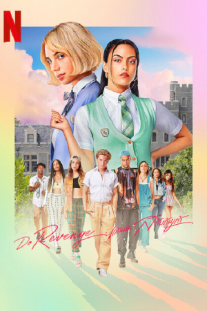 Do Revenge (2022) แค้นนัก...สลับกันแก้ Do Revenge (2022) แค้นนัก...สลับกันแก้