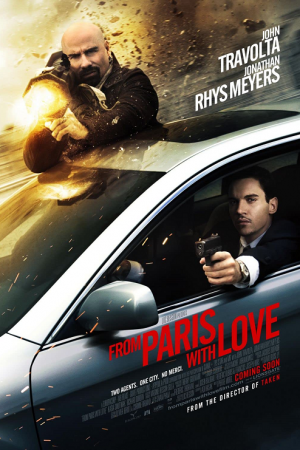 From Paris with Love (2010) คู่ระห่ำ ฝรั่งแสบ From Paris with Love (2010) คู่ระห่ำ ฝรั่งแสบ