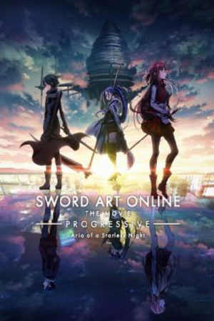 Sword Art Online Progressive Aria of a Starless Night (2021) ซอร์ต อาร์ต ออนไลน์ เดอะ มูฟวี่ 2 Sword Art Online Progressive Aria of a Starless Night (2021) ซอร์ต อาร์ต ออนไลน์ เดอะ มูฟวี่ 2
