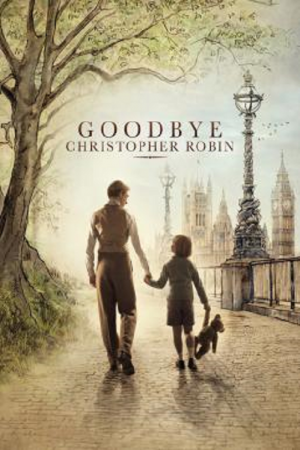 Goodbye Christopher Robin (2017) แด่ คริสโตเฟอร์ โรบิน ตำนานวินนี เดอะ พูห์ Goodbye Christopher Robin (2017) แด่ คริสโตเฟอร์ โรบิน ตำนานวินนี เดอะ พูห์