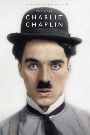 The Real Charlie Chaplin (2021) ตัวตนที่แท้จริงของชาร์ลี แชปลิน The Real Charlie Chaplin (2021) ตัวตนที่แท้จริงของชาร์ลี แชปลิน
