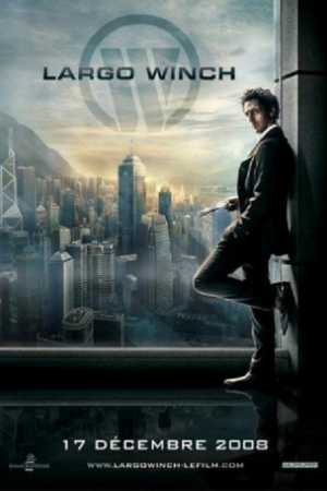 Largo Winch (2008) รหัสสังหารยอดคนเหนือเมฆ Largo Winch (2008) รหัสสังหารยอดคนเหนือเมฆ