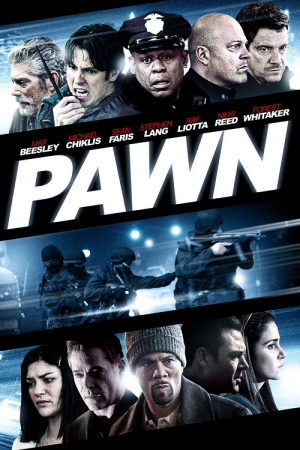 Pawn (2013) รุกฆาตคนปล้นคน Pawn (2013) รุกฆาตคนปล้นคน