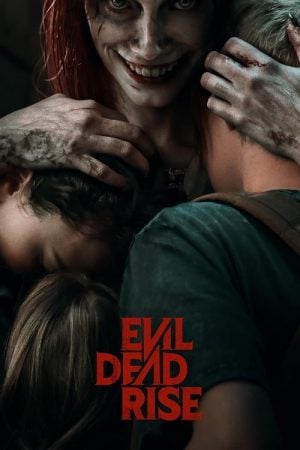 Evil Dead Rise (2023) ผีอมตะผงาด Evil Dead Rise (2023) ผีอมตะผงาด
