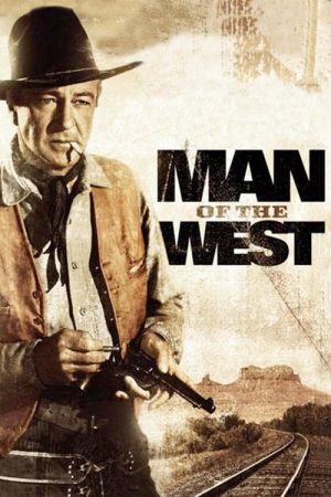 Man of the West (1958) Man of the West (1958)