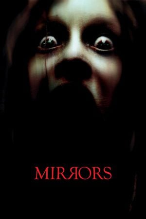 Mirrors (2008) มันอยู่ในกระจก Mirrors (2008) มันอยู่ในกระจก