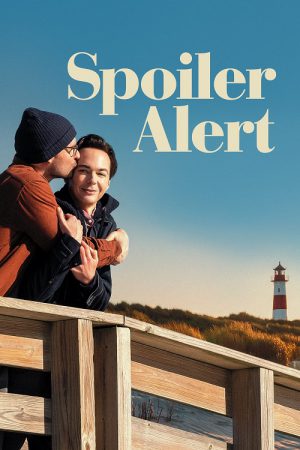 Spoiler Alert (2022) Spoiler Alert (2022)