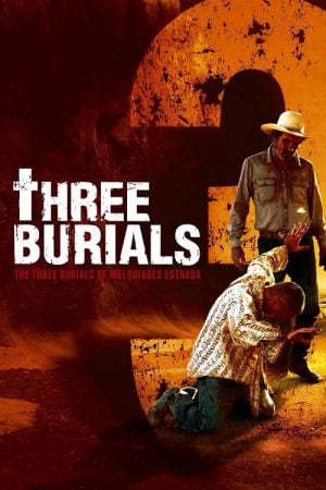 The Three Burials of Melquiades Estrada (2005) พลิกปมฆ่า ผ่าคดีสังหาร The Three Burials of Melquiades Estrada (2005) พลิกปมฆ่า ผ่าคดีสังหาร