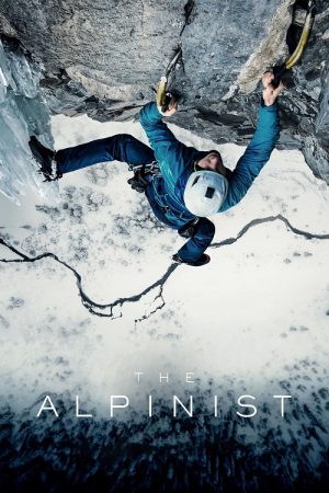 The Alpinist (2021) นักปีนผา The Alpinist (2021) นักปีนผา