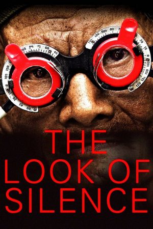 The Look of Silence (2014) ฆาตกรเผยกาย The Look of Silence (2014) ฆาตกรเผยกาย