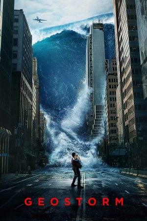 Geostorm (2017) เมฆาถล่มโลก Geostorm (2017) เมฆาถล่มโลก