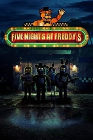 Five Nights at Freddy's (2023) 5 คืนสยองที่ร้านเฟรดดี้