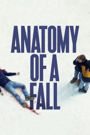 Anatomy of a Fall (2023) เขาบอกว่าเธอฆ่า Anatomy of a Fall (2023) เขาบอกว่าเธอฆ่า