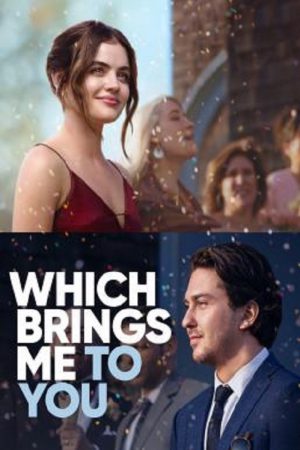 Which Brings Me to You (2023) สิ่งที่พาฉันมาพบคุณ Which Brings Me to You (2023) สิ่งที่พาฉันมาพบคุณ