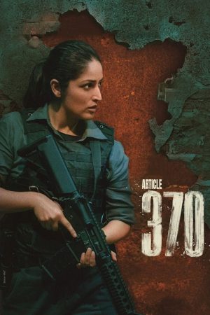 Article 370 (2024) มาตรา 370 Article 370 (2024) มาตรา 370