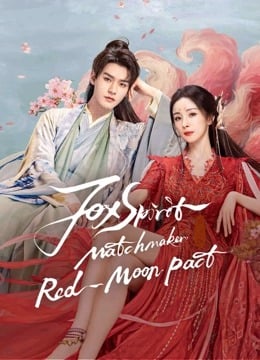 Fox Spirit Matchmaker Red-Moon Pact EP 7