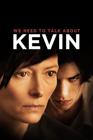 We Need to Talk About Kevin (2011) คำสารภาพโหดของเควิน We Need to Talk About Kevin (2011) คำสารภาพโหดของเควิน
