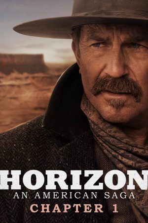 Horizon An American Saga Chapter 1 ฮอไรซัน มหากาพย์ชาติอเมริกัน ภาค 1 (2024) Horizon An American Saga Chapter 1 ฮอไรซัน มหากาพย์ชาติอเมริกัน ภาค 1 (2024)