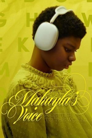Makayla's Voice A Letter to the World จดหมายถึงโลกจากใจมาเคย์ล่า (2024) Makayla's Voice A Letter to the World จดหมายถึงโลกจากใจมาเคย์ล่า (2024)