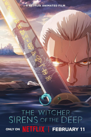 The Witcher Sirens of the Deep (2025) เดอะ วิทเชอร์ นักล่าจอมอสูร ไซเรนแห่งทะเลลึก The Witcher Sirens of the Deep (2025) เดอะ วิทเชอร์ นักล่าจอมอสูร ไซเรนแห่งทะเลลึก