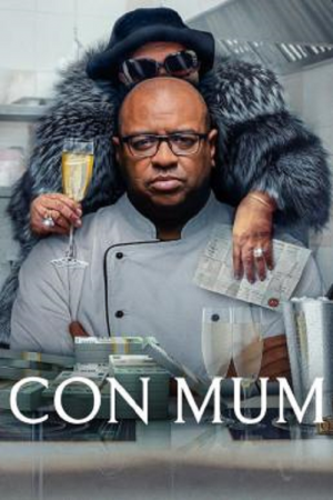 Con Mum (2025) แม่นักตุ๋น Con Mum (2025) แม่นักตุ๋น
