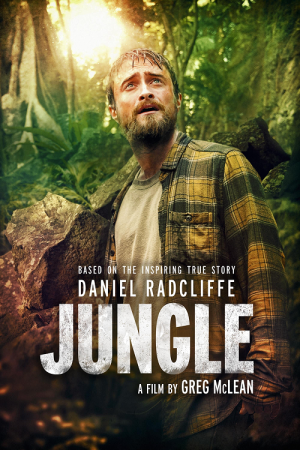 Jungle (2017) แดนฝันป่านรก Jungle (2017) แดนฝันป่านรก