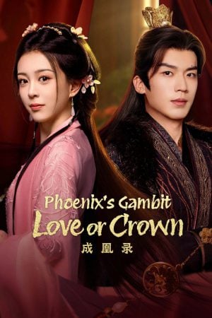 Phoenix’s Gambit Love or Crown EP 4