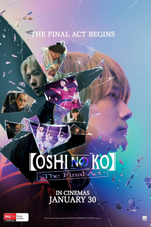 Oshi no Ko The Final Act (2024) เกิดใหม่เป็นลูกโอชิ บทสุดท้าย Oshi no Ko The Final Act (2024) เกิดใหม่เป็นลูกโอชิ บทสุดท้าย