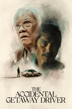 The Accidental Getaway Driver (2023) The Accidental Getaway Driver (2023)