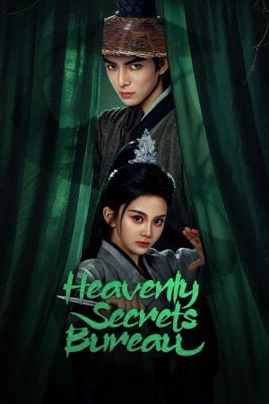Heavenly Secrets Bureau (2025) เงื่อนรักปมมรณะ