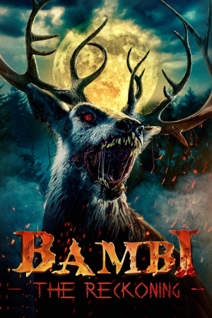 Bambi The Reckoning (2025) แบมบี้ Bambi The Reckoning (2025) แบมบี้