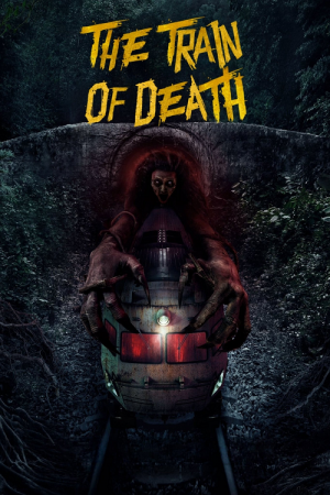 The Train of Death (2024) The Train of Death (2024)