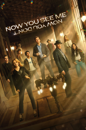 Now You See Me 3 Now You Don't (2025) อาชญากลปล้นโลก 3 Now You See Me 3 Now You Don't (2025) อาชญากลปล้นโลก 3