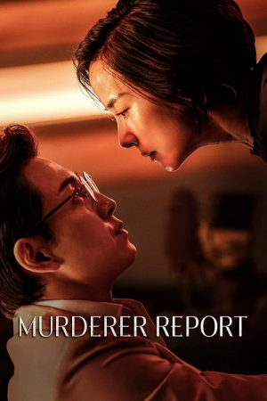 Murderer Report (2025) Murderer Report (2025)
