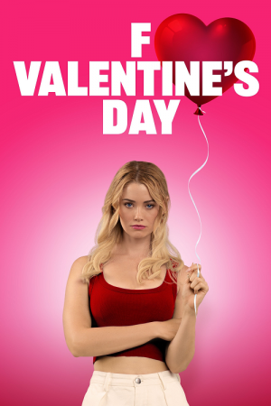 F*ck Valentines Day (2026) F*ck Valentines Day (2026)