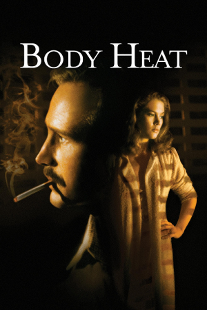 Body Heat (1981) เสน่ห์อำมหิต