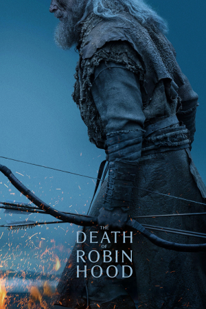 The Death of Robin Hood (2026) บันทึกสุดท้ายของจอมโจร The Death of Robin Hood (2026) บันทึกสุดท้ายของจอมโจร