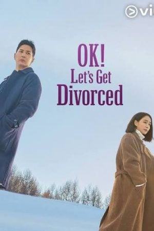 OK Let's Get Divorced (2026) โอเคเราหย่ากันเถอะ
