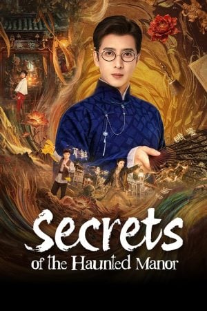 Secrets of the Haunted Manor EP 3