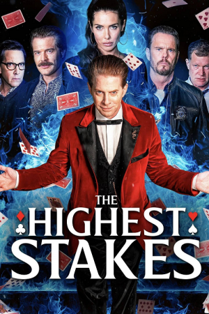 The Highest Stakes (2026) เดิมพันครั้งสุดท้าย The Highest Stakes (2026) เดิมพันครั้งสุดท้าย